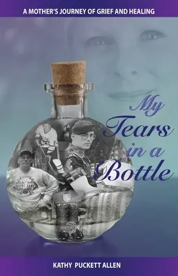 Könnyeim a palackban: Egy anya útja a gyász és a gyógyulás útján - My Tears in a Bottle: A Mother's Journey of Grief and Healing