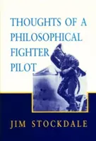 Egy filozófiai vadászpilóta gondolatai - Thoughts of a Philosophical Fighter Pilot