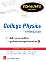 Schaum's Outline of College Physics, tizenkettedik kiadás - Schaum's Outline of College Physics, Twelfth Edition