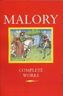 Malory összes műve - Malory Complete Works