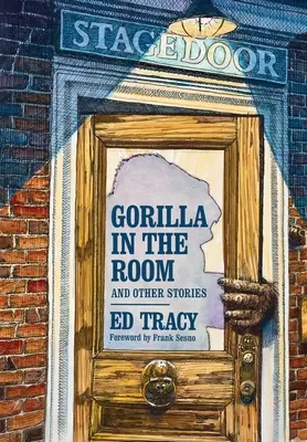 Gorilla a szobában és más történetek - Gorilla in the Room and Other Stories