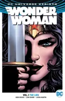 Wonder Woman 1. kötet: A hazugságok (Rebirth) - Wonder Woman Vol. 1: The Lies (Rebirth)