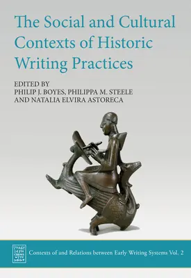 A történelmi írásgyakorlatok társadalmi és kulturális összefüggései - The Social and Cultural Contexts of Historic Writing Practices