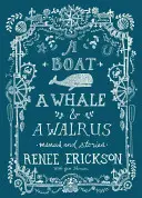 Egy hajó, egy bálna és egy rozmár: Menük és történetek - A Boat, a Whale & a Walrus: Menus and Stories