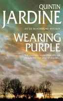 Bíborszín viselése (Oz Blackstone sorozat, 3. könyv) - Ez az izgalmas krimi gyilkossággal és halálos ambíciókkal birkózik meg - Wearing Purple (Oz Blackstone series, Book 3) - This thrilling mystery wrestles with murder and deadly ambition