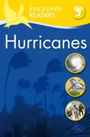 Kingfisher Readers: Hurrikánok (5. szint: Folyékony olvasás) - Kingfisher Readers: Hurricanes  (Level 5: Reading Fluently)