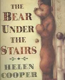 Medve a lépcső alatt - Bear Under The Stairs