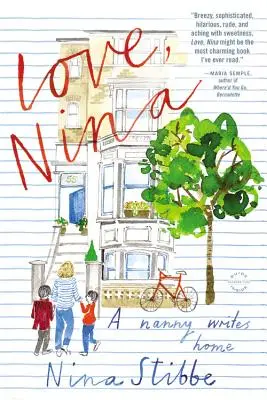 Szerelem, Nina: Egy dadus ír haza - Love, Nina: A Nanny Writes Home