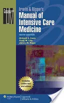 Irwin & Rippe's Manual of Intensive Care Medicine (Irwin és Rippe kézikönyve az intenzív terápiáról) - Irwin & Rippe's Manual of Intensive Care Medicine