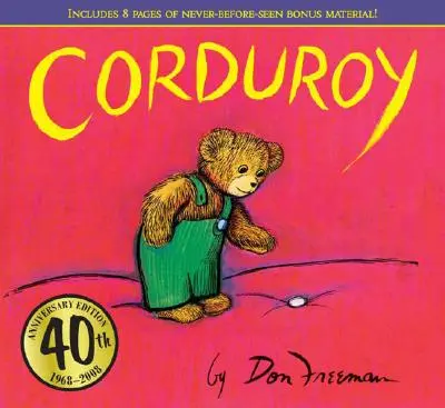 Corduroy 40. évfordulós kiadás - Corduroy 40th Anniversary Edition