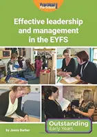 Hatékony vezetés és irányítás az EYFS-ben - Effective Leadership and Management in the EYFS