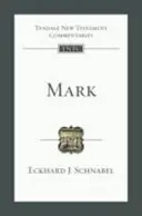 Márk - Bevezetés és kommentár (Schnabel Professor Eckhard (olvasó)) - Mark - An Introduction And Commentary (Schnabel Professor Eckhard (Reader))