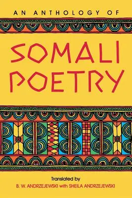 A szomáliai költészet antológiája - An Anthology of Somali Poetry