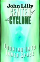 A ciklon központja: A belső térbe tekintve - Center of the Cyclone: Looking Into Inner Space