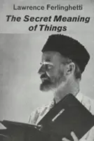 A dolgok titkos jelentése: Poetry - The Secret Meaning of Things: Poetry