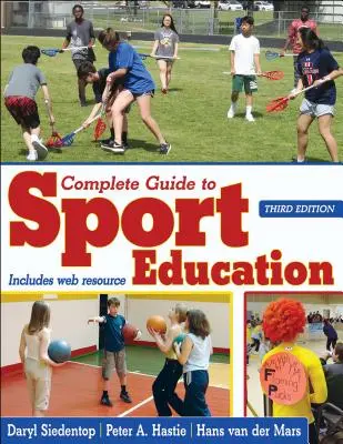 Teljes útmutató a sportoktatáshoz - Complete Guide to Sport Education