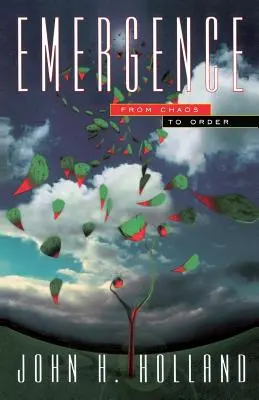 Emergence: A káosztól a rendig - Emergence: From Chaos to Order