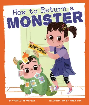 Hogyan adjunk vissza egy szörnyeteget - How to Return a Monster