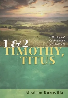 1. és 2. Timóteus, Titus - 1 and 2 Timothy, Titus