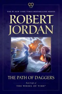 A tőrök útja: Az idő kereke nyolcadik könyve - The Path of Daggers: Book Eight of 'The Wheel of Time'