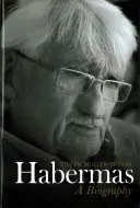 Habermas: Életrajz - Habermas: A Biography