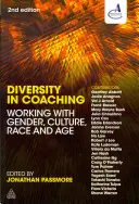 Sokszínűség a coachingban: Munka a nemek, kultúrák, fajok és életkorok figyelembevételével - Diversity in Coaching: Working with Gender, Culture, Race and Age