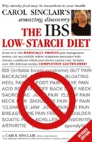 IBS alacsony keményítő tartalmú diéta - Miért lehetnek veszélyesek a keményítőtartalmú ételek az egészségedre nézve? - IBS Low-Starch Diet - Why starchy food may be hazardous to your health