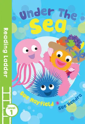 A tenger alatt (Olvasólétra 1. szint) - Under the Sea (Reading Ladder Level 1)