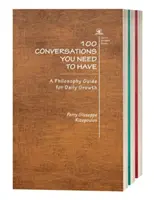 100 beszélgetés, amit meg kell tartanod (Trilógia) - 100 Conversations You Need to Have (Trilogy)