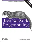 Java hálózati programozás: Hálózati alkalmazások fejlesztése - Java Network Programming: Developing Networked Applications