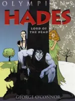 Olimposziak: Hádész: Hádész: A holtak ura - Olympians: Hades: Lord of the Dead