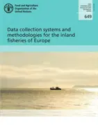 Az európai belvízi halászat adatgyűjtési rendszerei és módszerei - Data collection systems and methodologies for the inland fisheries of Europe
