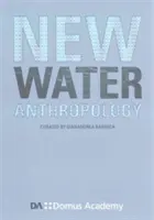 Új vízi antropológia - New Water Anthropology