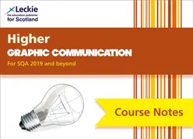 Higher Graphic Communication Course Notes (második kiadás) - Felkészülés az Sqa vizsgákra - Higher Graphic Communication Course Notes (second edition) - Revise for Sqa Exams