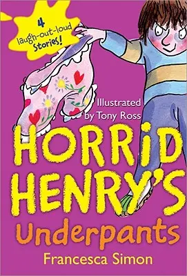 Horrid Henry alsónadrágja - Horrid Henry's Underpants