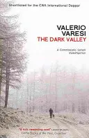 Sötét völgy - Egy Commissario Soneri nyomozás - Dark Valley - A Commissario Soneri Investigation