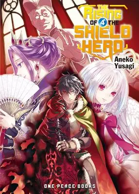 A pajzshős felemelkedése, 4. kötet - The Rising of the Shield Hero, Volume 4