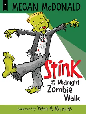 Büdöske és az éjféli zombiséta - Stink and the Midnight Zombie Walk