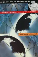 A filozófiák szociológiája: A szellemi változások globális elmélete (átdolgozott) - Sociology of Philosophies: A Global Theory of Intellectual Change (Revised)