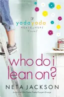 Kire támaszkodhatok? - Who Do I Lean On?