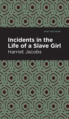 Incidents in the Life of a Slave Girl (Események egy rabszolgalány életében) - Incidents in the Life of a Slave Girl