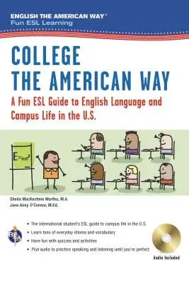 English the American Way: A Fun ESL Guide for College Students (Book + Audio)