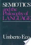 A szemiotika és a nyelvfilozófia - Semiotics and the Philosophy of Language