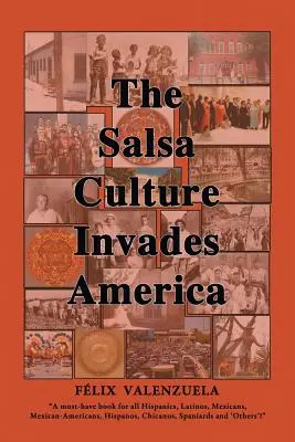 A salsa kultúra meghódítja Amerikát - The Salsa Culture Invades America