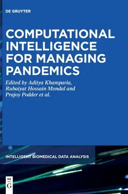 Számítógépes intelligencia a járványok kezelésében - Computational Intelligence for Managing Pandemics