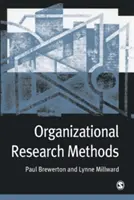 Szervezeti kutatási módszerek - Útmutató hallgatóknak és kutatóknak - Organizational Research Methods - A Guide for Students and Researchers