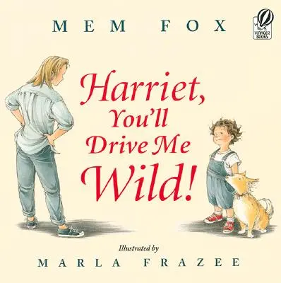 Harriet, megvadítasz! - Harriet, You'll Drive Me Wild!