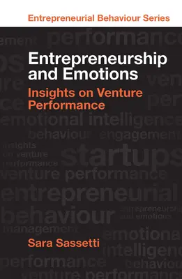 Vállalkozás és érzelmek: Insights on Venture Performance - Entrepreneurship and Emotions: Insights on Venture Performance