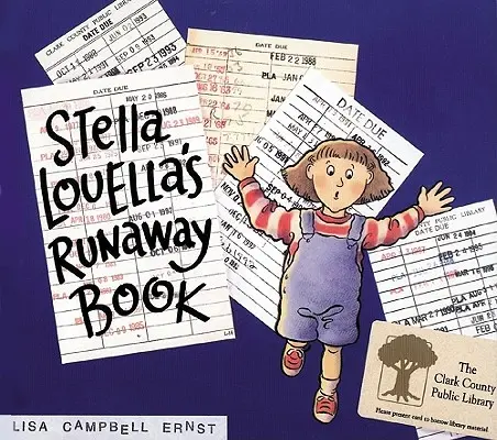 Stella Louella szökött könyve - Stella Louella's Runaway Book