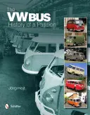 A VW-busz: Egy szenvedély története - The VW Bus: History of a Passion